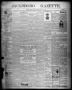 Primary view of Jacksboro Gazette. (Jacksboro, Tex.), Vol. 18, No. 33, Ed. 1 Thursday, January 13, 1898