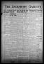 Newspaper: The Jacksboro Gazette (Jacksboro, Tex.), Vol. 59, No. 22, Ed. 1 Thurs…