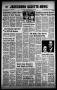Newspaper: Jacksboro Gazette-News (Jacksboro, Tex.), Vol. 94, No. 7, Ed. 1 Monda…