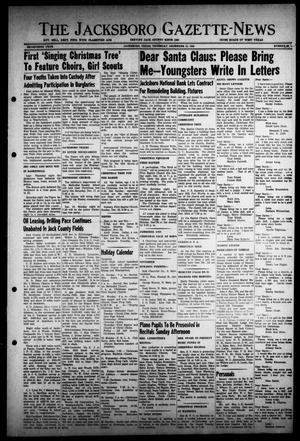 Primary view of object titled 'The Jacksboro Gazette-News (Jacksboro, Tex.), Vol. 70, No. 29, Ed. 1 Thursday, December 15, 1949'.