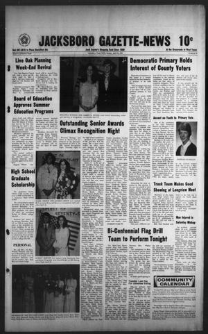 Primary view of object titled 'Jacksboro Gazette-News (Jacksboro, Tex.), Vol. 97, No. 49, Ed. 1 Monday, April 26, 1976'.