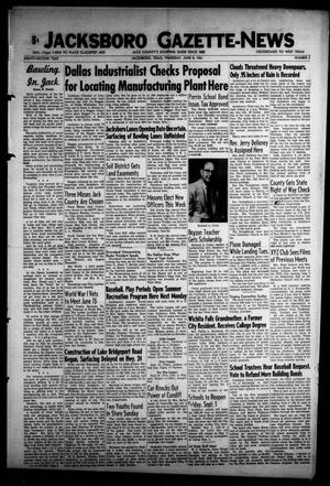 Primary view of object titled 'Jacksboro Gazette-News (Jacksboro, Tex.), Vol. EIGHTY-SECOND YEAR, No. 2, Ed. 1 Thursday, June 8, 1961'.