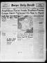 Newspaper: Borger Daily Herald (Borger, Tex.), Vol. 18, No. 228, Ed. 1 Tuesday, …
