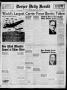 Primary view of Borger Daily Herald (Borger, Tex.), Vol. 19, No. 80, Ed. 1 Sunday, February 25, 1945