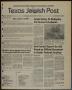Primary view of Texas Jewish Post (Fort Worth, Tex.), Vol. 37, No. 29, Ed. 1 Thursday, July 21, 1983
