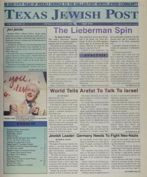 Primary view of object titled 'Texas Jewish Post (Fort Worth, Tex.), Vol. 54, No. 33, Ed. 1 Thursday, August 17, 2000'.