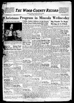 Primary view of object titled 'The Wood County Record (Mineola, Tex.), Vol. 19, No. 37, Ed. 1 Monday, December 6, 1948'.