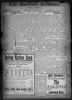 Primary view of object titled 'The Bartlett Tribune and News (Bartlett, Tex.), Vol. 38, No. 17, Ed. 1, Friday, December 7, 1923'.