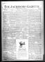 Newspaper: The Jacksboro Gazette (Jacksboro, Tex.), Vol. 47, No. 22, Ed. 1 Thurs…