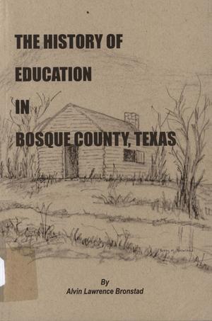 Primary view of object titled 'The History of Education in Bosque County, Texas'.