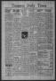 Newspaper: Timpson Daily Times (Timpson, Tex.), Vol. 43, No. 13, Ed. 1 Saturday,…