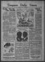 Newspaper: Timpson Daily Times (Timpson, Tex.), Vol. 35, No. 128, Ed. 1 Saturday…