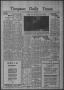 Newspaper: Timpson Daily Times (Timpson, Tex.), Vol. 34, No. 209, Ed. 1 Saturday…