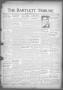 Newspaper: The Bartlett Tribune and News (Bartlett, Tex.), Vol. 64, No. 21, Ed. …
