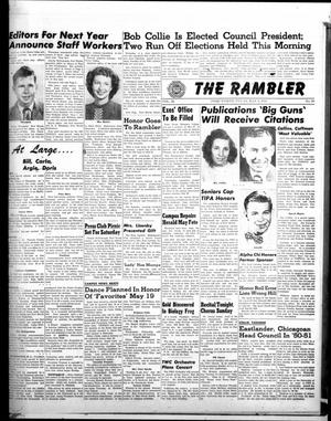 Primary view of object titled 'The Rambler (Fort Worth, Tex.), Vol. 22, No. 30, Ed. 1 Tuesday, May 9, 1950'.