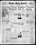 Newspaper: Borger Daily Herald (Borger, Tex.), Vol. 17, No. 165, Ed. 1 Thursday,…