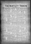 Newspaper: The Bartlett Tribune and News (Bartlett, Tex.), Vol. 71, No. 3, Ed. 1…