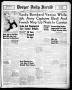Newspaper: Borger Daily Herald (Borger, Tex.), Vol. 17, No. 259, Ed. 1 Tuesday, …