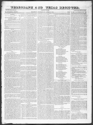 Primary view of object titled 'Telegraph and Texas Register (Houston, Tex.), Vol. 10, No. 15, Ed. 1, Wednesday, April 9, 1845'.