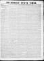 Thumbnail image of item number 1 in: 'Tri-Weekly State Times (Austin, Tex.), Vol. 1, No. 25, Ed. 1, Tuesday, January 10, 1854'.
