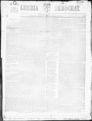 Primary view of object titled 'Columbia Democrat (Columbia, Tex.), Vol. 2, No. 13, Ed. 1, Tuesday, April 18, 1854'.