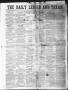 Primary view of The Daily Ledger and Texan (San Antonio, Tex.), Vol. 1, No. 169, Ed. 1, Tuesday, July 24, 1860