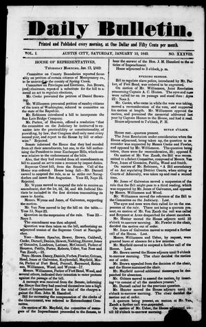 Primary view of object titled 'Daily Bulletin. (Austin, Tex.), Vol. 1, No. 38, Ed. 1, Saturday, January 15, 1842'.