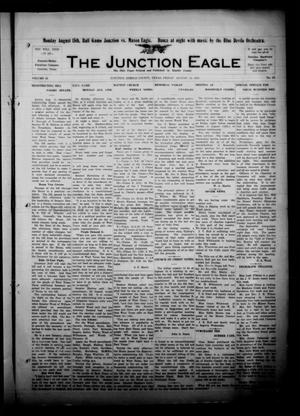 Primary view of object titled 'The Junction Eagle (Junction, Tex.), Vol. 38, No. 13, Ed. 1 Friday, August 12, 1921'.