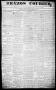 Thumbnail image of item number 1 in: 'Brazos Courier. (Brazoria, Tex.), Vol. 2, No. 7, Ed. 1, Tuesday, March 31, 1840'.