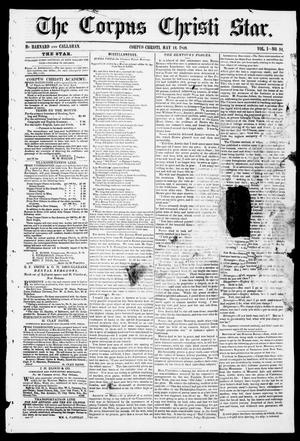Primary view of object titled 'The Corpus Christi Star. (Corpus Christi, Tex.), Vol. 1, No. 34, Ed. 1, Saturday, May 12, 1849'.