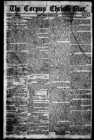 Primary view of object titled 'The Corpus Christi Star. (Corpus Christi, Tex.), Vol. 1, No. 49, Ed. 1, Saturday, August 25, 1849'.