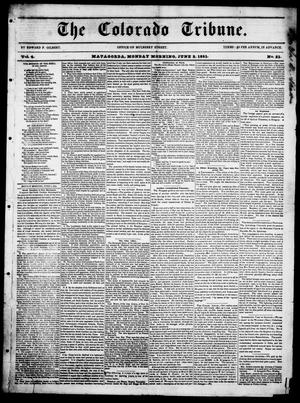 Primary view of object titled 'The Colorado Tribune. (Matagorda, Tex.), Vol. 4, No. 21, Ed. 1, Monday, June 2, 1851'.