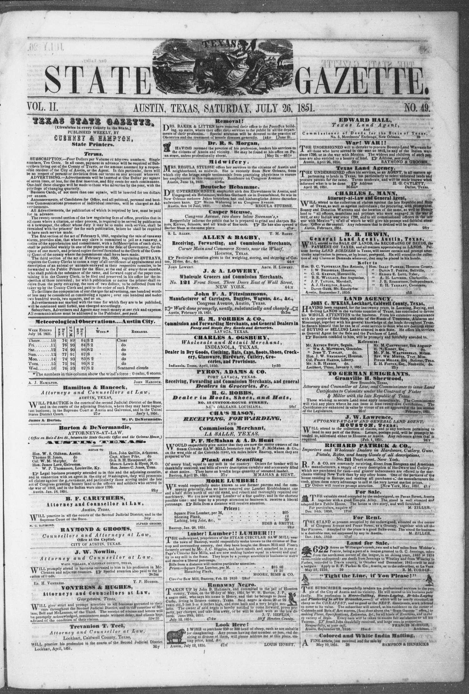 Texas State Gazette. (Austin, Tex.), Vol. 2, No. 49, Ed. 1, Saturday, July 26, 1851
                                                
                                                    [Sequence #]: 1 of 8
                                                