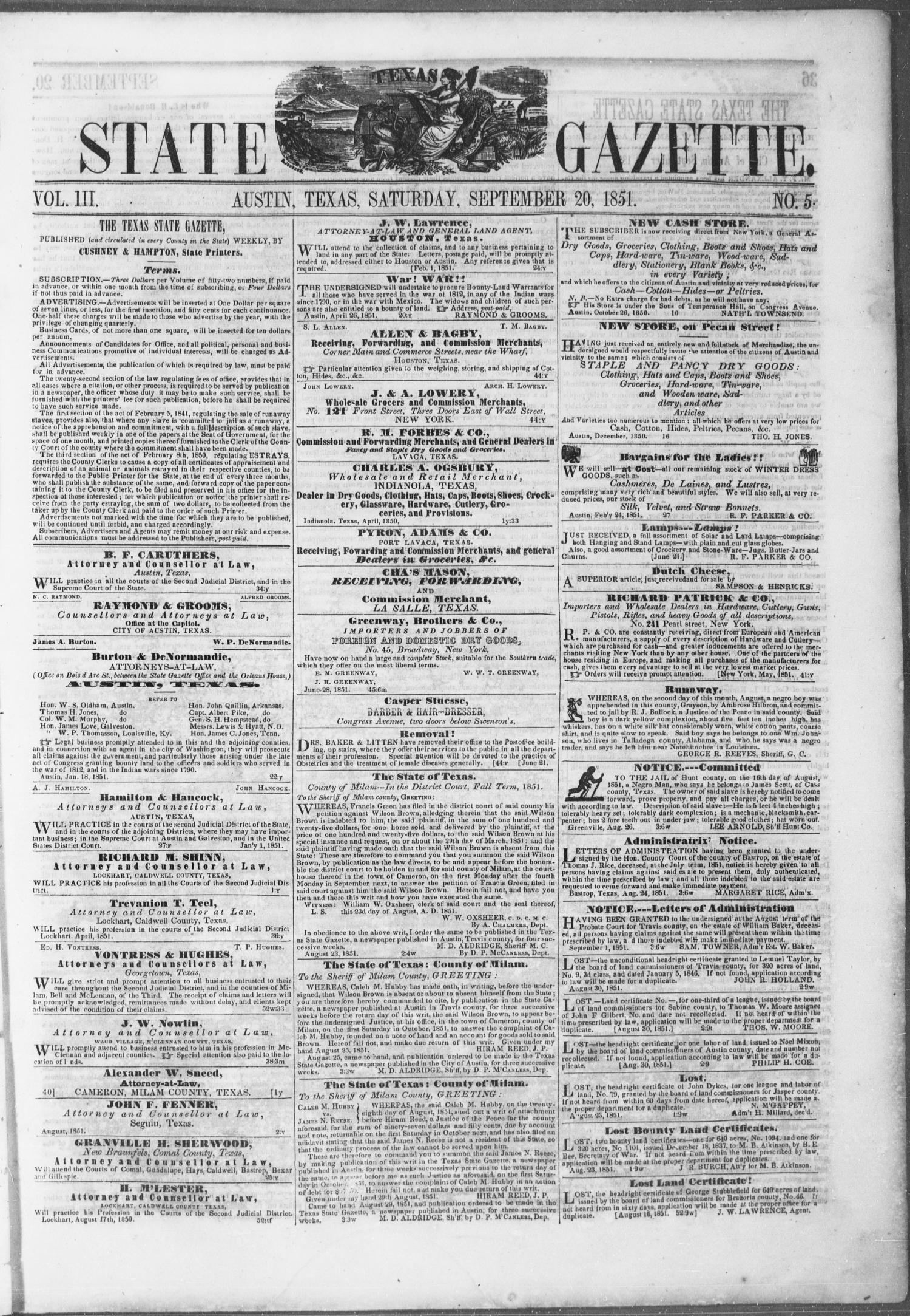 Texas State Gazette. (Austin, Tex.), Vol. 3, No. 5, Ed. 1, Saturday, September 20, 1851
                                                
                                                    [Sequence #]: 1 of 7
                                                
