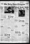 Newspaper: The Daily News-Telegram (Sulphur Springs, Tex.), Vol. 56, No. 98, Ed.…