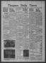 Newspaper: Timpson Daily Times (Timpson, Tex.), Vol. 39, No. 10, Ed. 1 Saturday,…
