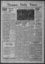 Newspaper: Timpson Daily Times (Timpson, Tex.), Vol. 37, No. 195, Ed. 1 Saturday…
