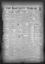 Newspaper: The Bartlett Tribune and News (Bartlett, Tex.), Vol. 58, No. 48, Ed. …