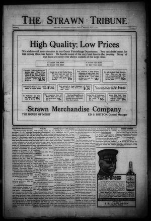 Primary view of object titled 'The Strawn Tribune (Strawn, Tex.), Vol. 1, No. 36, Ed. 1 Friday, May 2, 1913'.