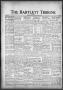 Newspaper: The Bartlett Tribune and News (Bartlett, Tex.), Vol. 84, No. 45, Ed. …