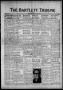 Newspaper: The Bartlett Tribune and News (Bartlett, Tex.), Vol. 89, No. 38, Ed. …