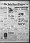 Newspaper: The Daily News-Telegram (Sulphur Springs, Tex.), Vol. 58, No. 47, Ed.…
