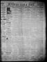 Primary view of The Houston Daily Post (Houston, Tex.), Vol. XVIth Year, No. 13, Ed. 1, Tuesday, April 17, 1900