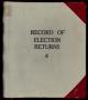 Book: Travis County Election Records: Record of Election Returns 4