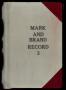 Book: Travis County Clerk Records: Marks and Brands Record 3