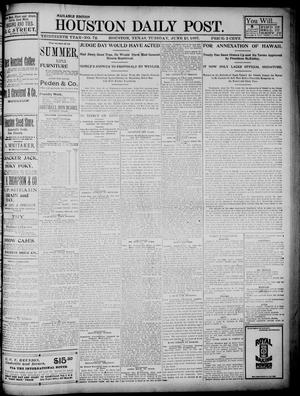 Primary view of object titled 'The Houston Daily Post (Houston, Tex.), Vol. Thirteenth Year, No. 72, Ed. 1, Tuesday, June 15, 1897'.
