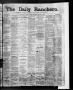 Newspaper: The Daily Ranchero. (Brownsville, Tex.), Vol. 3, No. 98, Ed. 1 Friday…