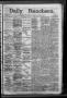 Newspaper: Daily Ranchero. (Brownsville, Tex.), Vol. 2, No. 192, Ed. 1 Friday, A…
