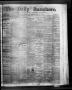 Newspaper: The Daily Ranchero. (Brownsville, Tex.), Vol. 3, No. 80, Ed. 1 Friday…