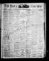 Newspaper: The Daily Ranchero. (Brownsville, Tex.), Vol. 3, No. 322, Ed. 1 Thurs…